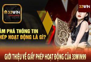 Tính hợp pháp và Giấy phép của 33win